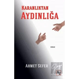 Karanlıktan Aydınlığa