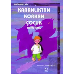 Karanlıktan Korkan Çocuk