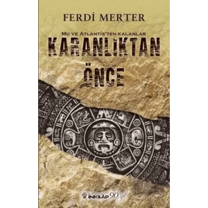 Karanlıktan Önce - Mu ve Atlantis’ten Kalanlar