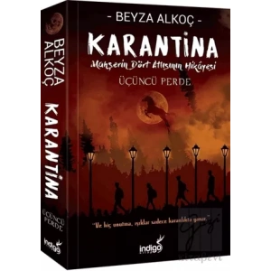 Karantina - Üçüncü Perde
