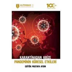 Karantinadan Krize Pandeminin Küresel Etkileri