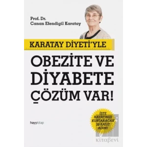 Karatay Diyeti’yle Obezite ve Diyabete Çözüm Var!