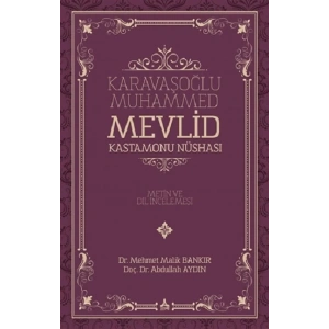 Karavaşoğlu Muhammed - Mevlid Kastamonu Nüshası