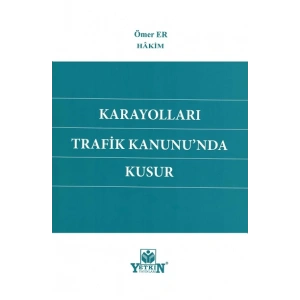 Karayolları Trafik Kanununnda Kusur