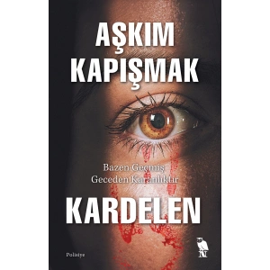 Kardelen - Bir Komiser Rıfat Tezcan Polisiyesi