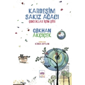 Kardeşim Sakız Ağacı