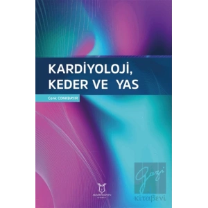 Kardiyoloji, Keder ve Yas