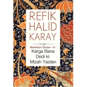 Karga Bana Dedi ki: Mizah Yazıları