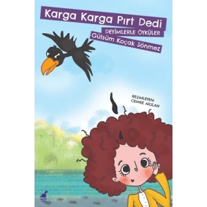 Karga Karga Pırt Dedi