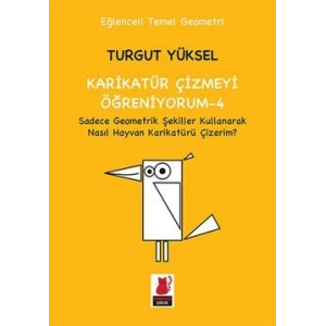 Karikatür Çizmeyi Öğreniyorum  4 - Sadece Geometrik Şekiller Kullanarak Nasıl Karikatür Çizerim