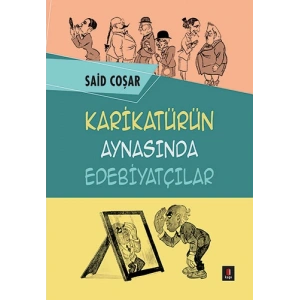 Karikatürün Aynasında Edebiyatçılar