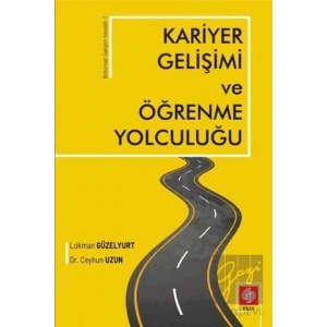 Kariyer Gelişimi ve Öğrenme Yolculuğu