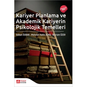 Kariyer Planlama ve Akademik Kariyerin Psikolojik Temelleri