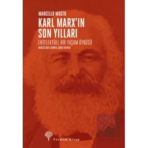 Karl Marx’ın Son Yılları