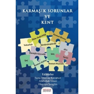 KARMAŞIK SORUNLAR VE KENT