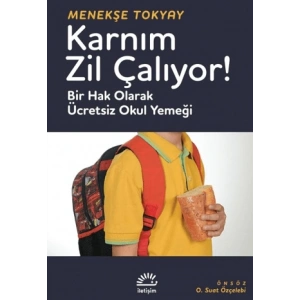 Karnım Zil Çalıyor!