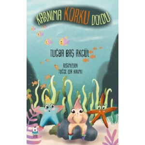 Karnıma Korku Doldu