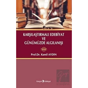 Karşılaştırmalı Edebiyat ve Günümüzde Algılanışı