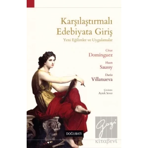 Karşılaştırmalı Edebiyata Giriş -Yeni Eğilimler ve Uygulamalar