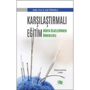 Karşılaştırmalı Eğitim - Dünya Ülkelerinden Örneklerle