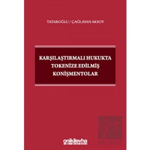 Karşılaştırmalı Hukukta Tokenize Edilmiş Konişmentolar