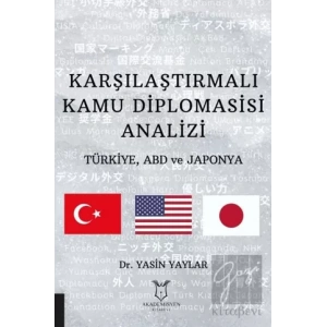 Karşılaştırmalı Kamu Diplomasisi Analizi