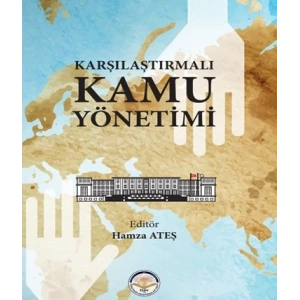 Karşılaştırmalı Kamu Yönetimi (Ciltli)
