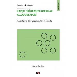 Karşıt Fikirlerden Korkmak - Allodoksafobi