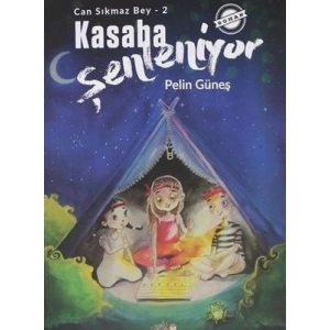 Kasaba Şenleniyor - Can Sıkmaz Bey 2
