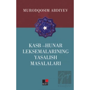 Kasb - Hunar Leksemalarining Yasalish Masalaları