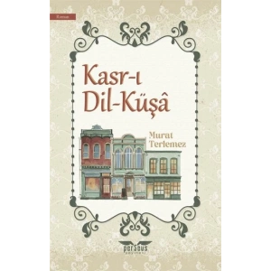 Kasr-ı Dil-Küşa