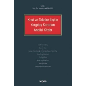 Kast ve Taksire İlişkin Yargıtay Kararları Analizi Kitabı