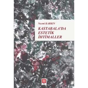 Kastabalada Estetik İhtimaller