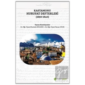 Kastamonu Hurufat Defterleri (1690-1840)