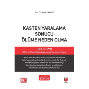 Kasten Yaralama Sonucu Ölüme Neden Olma