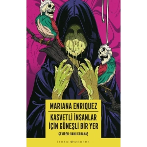 Kasvetli İnsanlar İçin Güneşli Bir Yer