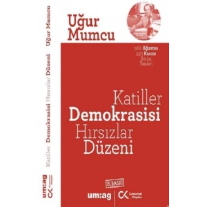Katiller Demokrasisi Hırsızlar Düzeni