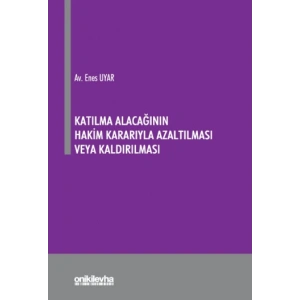 Katılma Alacağının Hakim Kararıyla Azaltılması veya Kaldırılması