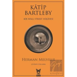 Katip Bartleby - Bir Wall Street Hikayesi