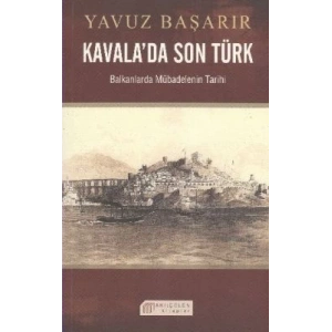 Kavala’da Son Türk