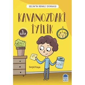 Kavanozdaki İyilik - Selim’in Renkli Dünyası / 3. Sınıf Okuma Kitabı
