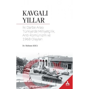 Kavgalı Yıllar