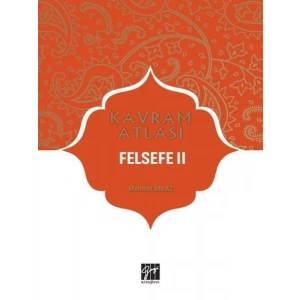 Kavram Atlası - Felsefe II - Doç. Dr. Mehmet Ata Az