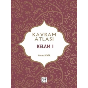 Kavram Atlası - Kelam I - Doç. Dr. Osman Demir