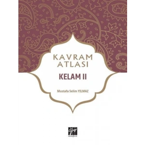 Kavram Atlası - Kelam II - Doç. Dr. Mustafa Selim Yılmaz