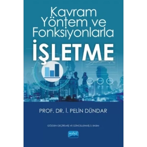 Kavram Yöntem ve Fonksiyonlarla İŞLETME