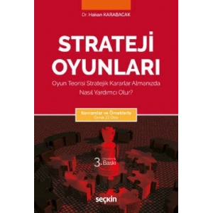 Kavramlar ve ÖrneklerleStrateji Oyunları Oyun Teorisi Stratejik Kararlar Almanızda Nasıl Yardımcı Olur?