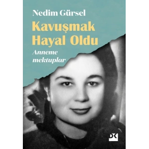 Kavuşmak Hayal Oldu