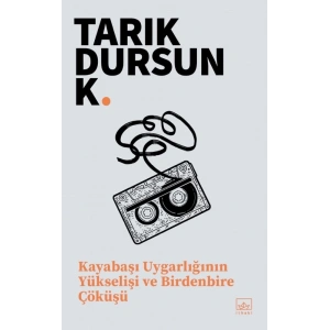 Kayabaşı Uygarlığının Yükselişi ve Birdenbire Çöküşü