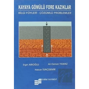 Kayaya Gömülü Fore Kazıklar